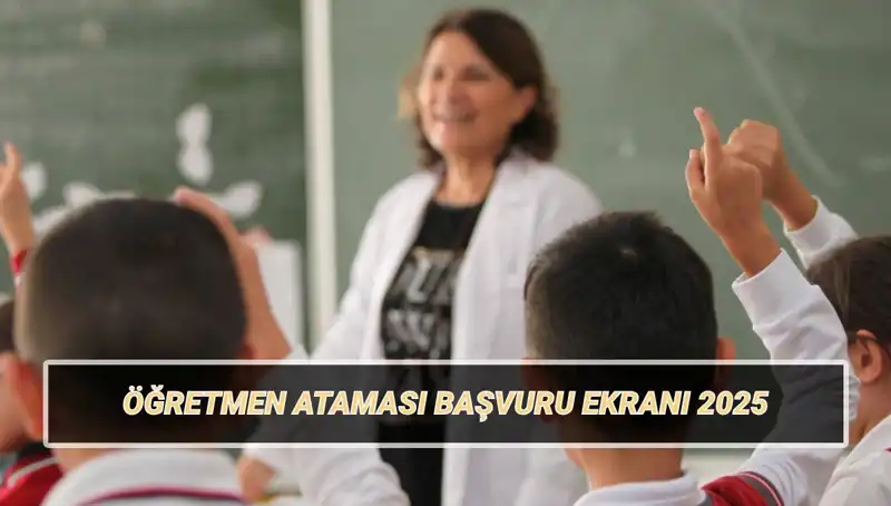15 Bin Öğretmen Ataması İçin Başvurular Bugün Başladı!