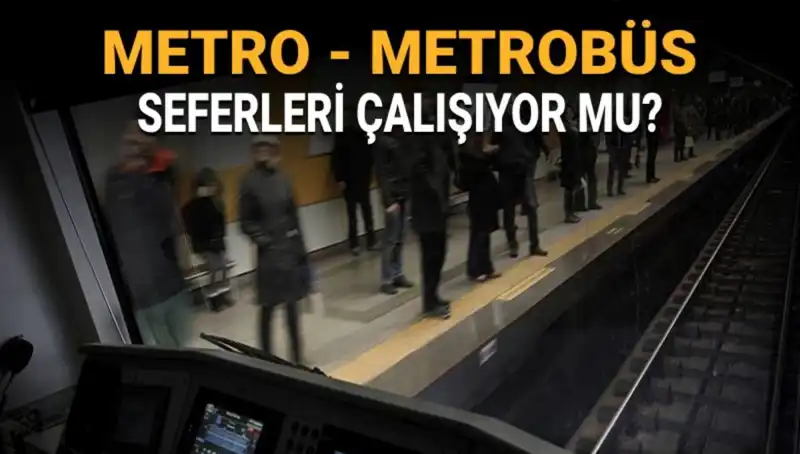 İstanbul'da Bugün Metrobüs ve Metro Çalışıyor mu? Tüm Detaylar Burada!