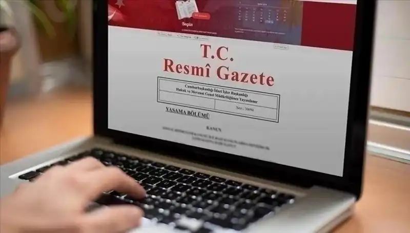 Bugün Resmi Gazete'de Yayınlanan Önemli Kararlar ve Duyurular