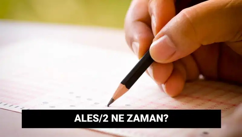 ALES/2 Sınavı İçin Başvuru Tarihleri ve Sonuç Açıklanma Süreci