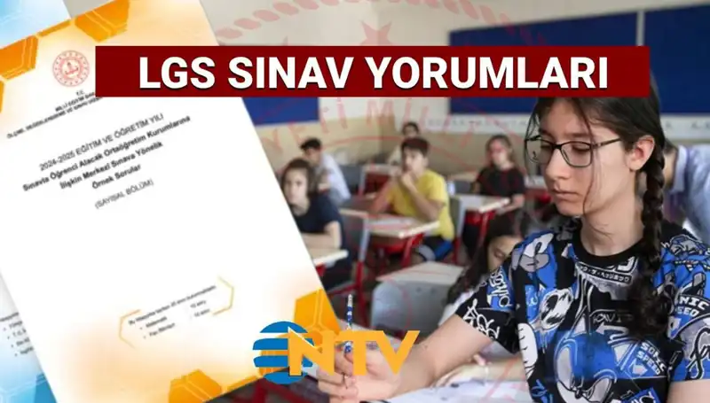 LGS 2025 Sınavı Üzerine Beklentiler ve Soruların Zorluğu: Öğrenciler Ne Dedi?