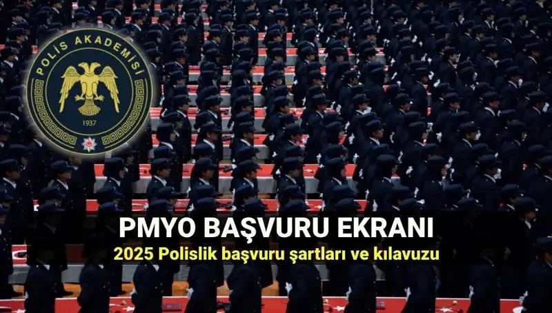 2025 PMYO Başvuru Rehberi: Polis Olma Hayalinizi Gerçekleştirin!