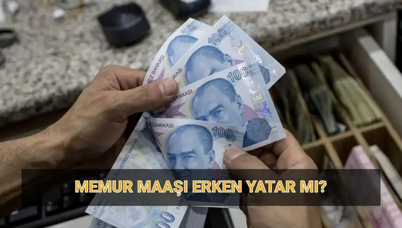 Memur Maaşları Bayram Öncesi Yatacak mı? Son Tarih Açıklandı
