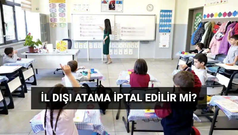 MEB İl Dışı Atama Sonuçları Açıklandı: İptal Etme Süreci Hakkında Bilmeniz Gerekenler