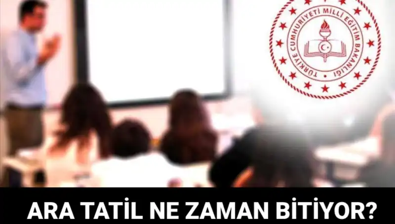 Türkiye’de Ara Tatil Ne Zaman Bitiyor? İşte Okulların Açılış Tarihleri