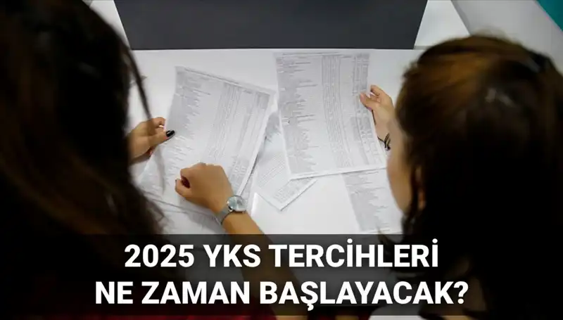 YKS 2025 Tercih Tarihleri Açıklandı: Öğrenciler İçin Hayati Bilgiler Burada!
